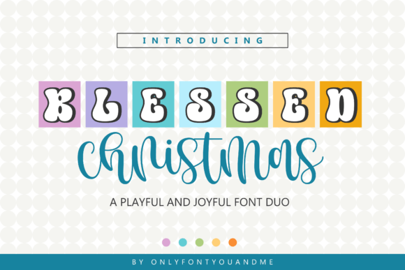 Blessed Christmas Duo: A Versatile Font Pair for Festive Design