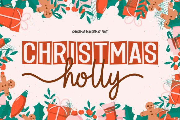 Christmas Holly Duo: A Festive Font Pair for Holiday Projects