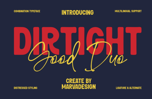 Dirtight: A Versatile Font with a Vintage Edge