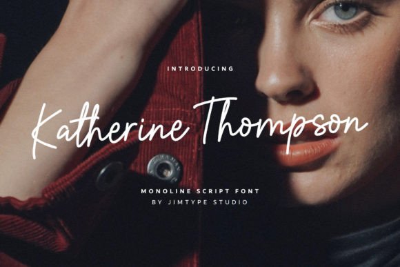 Katherine Thompson: The Versatile Script Font That's Taking the Design World by Storm