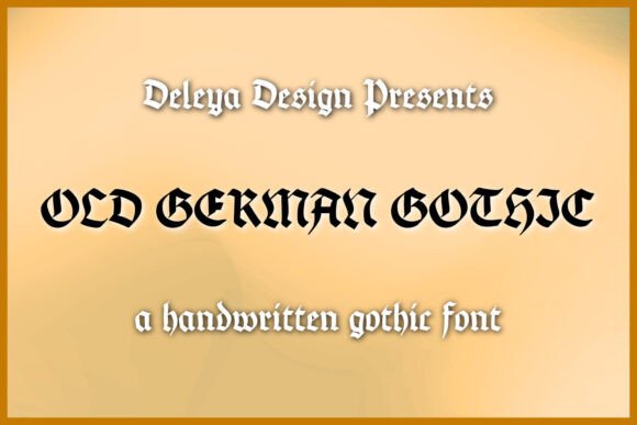 Old German Gothic: A Timeless Typographic Legacy